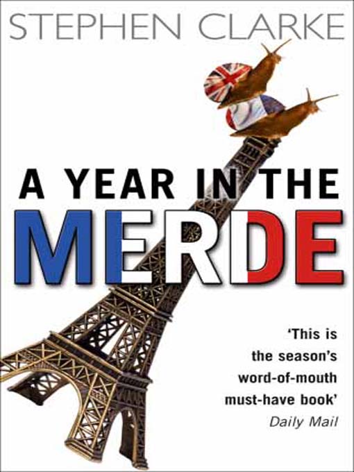 Have You Read A Year in the Merde?