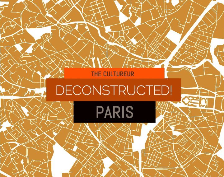 Deconstructed! A Guide to the 1st Arrondissement in Paris